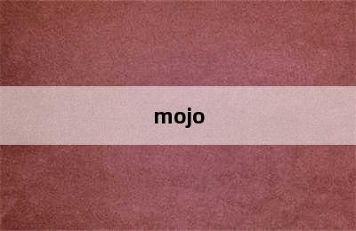 mojo